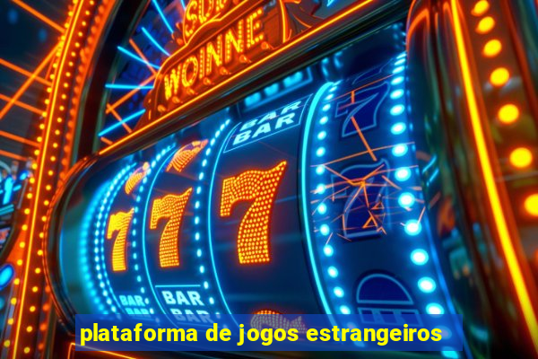 plataforma de jogos estrangeiros